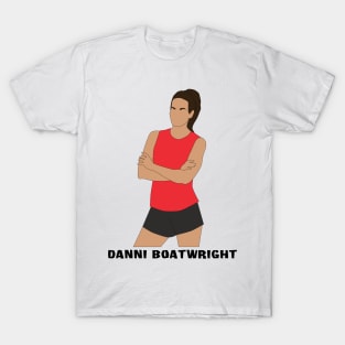 Danni Boatwright T-Shirt